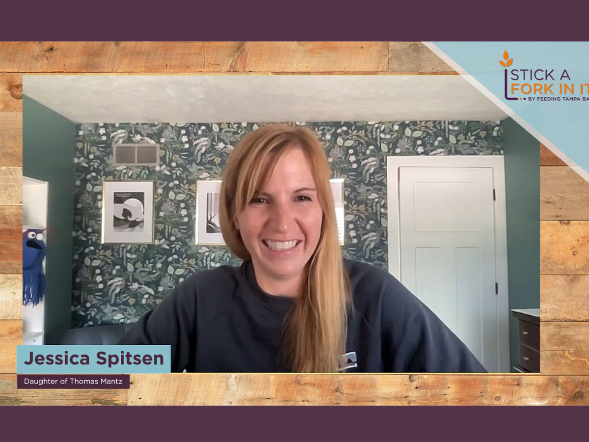 Jessica Spitsen, daughter of Feeding Tampa Bay CEO Thomas Mantz joins Stick A Fork In It Podcast